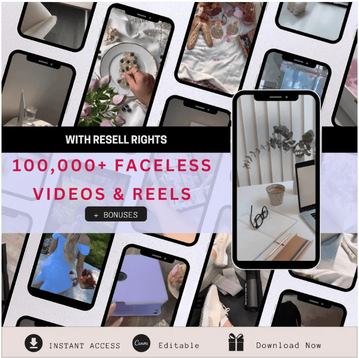 100,000+ Faceless Reels & Videos